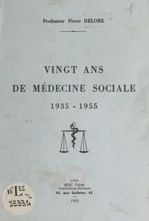 ebook cover of Vingt ans de médecine sociale, 1935-1955, by Pierre Delore