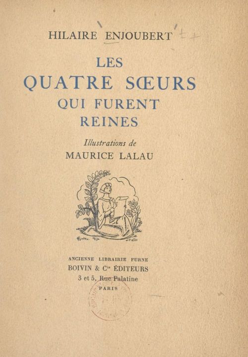 ebook cover of Les quatre soeurs qui furent reines, by Hilaire Enjoubert