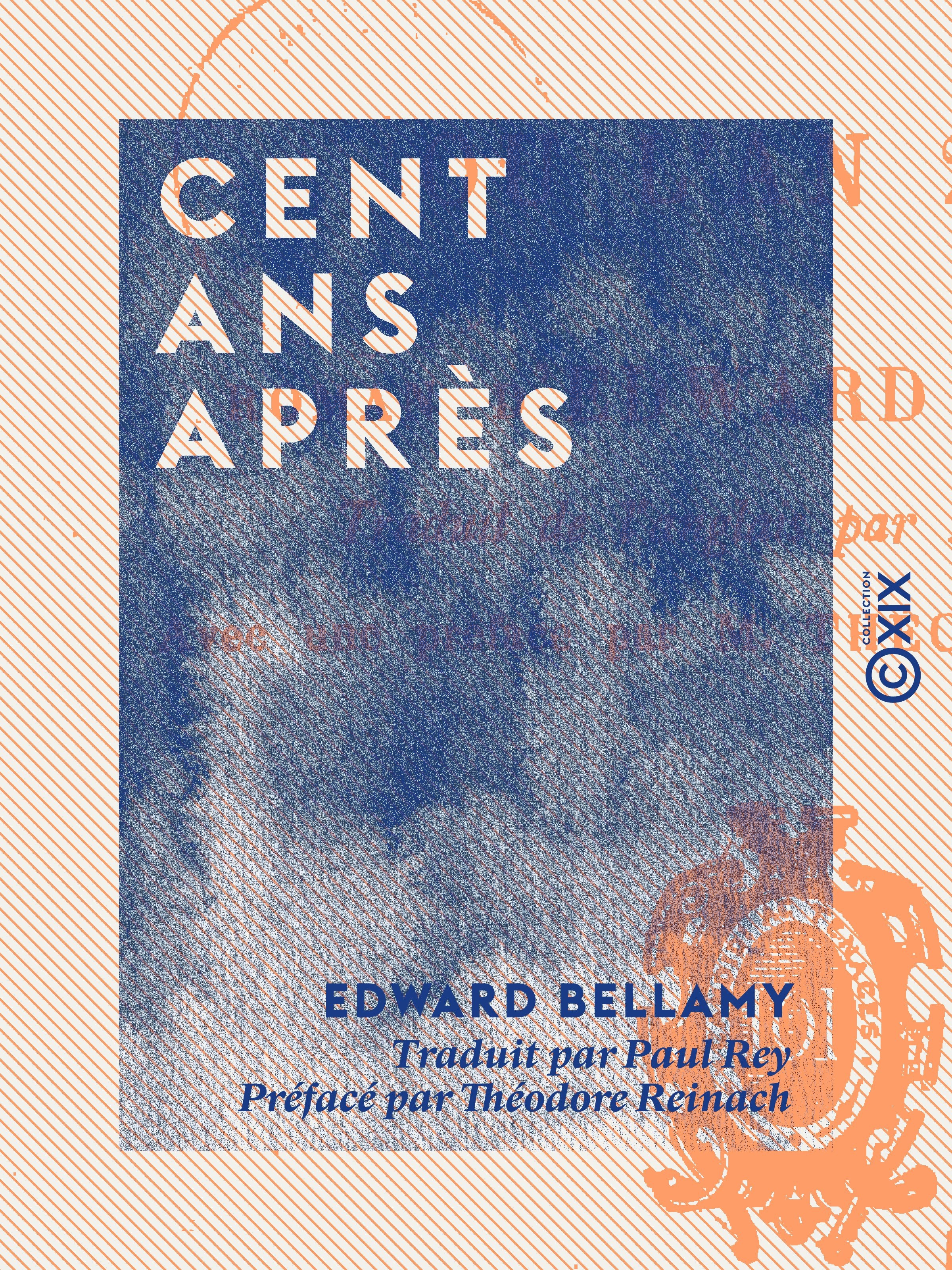 ebook cover of Cent ans après, by Edward Bellamy, Theodore Reinach