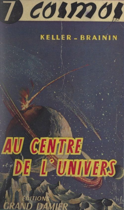 ebook cover of Au centre de l'univers, by Gregoire Brainin, Henri Keller