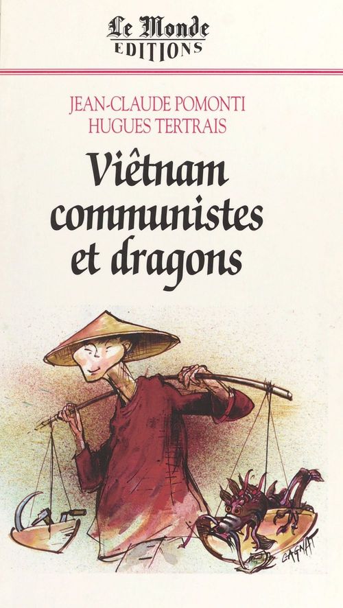 ebook cover of Viêt-Nam, communistes et dragons, by Jean-Claude Pomonti