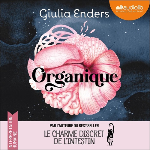 Couverture audiobook de Organique, de Giulia Enders