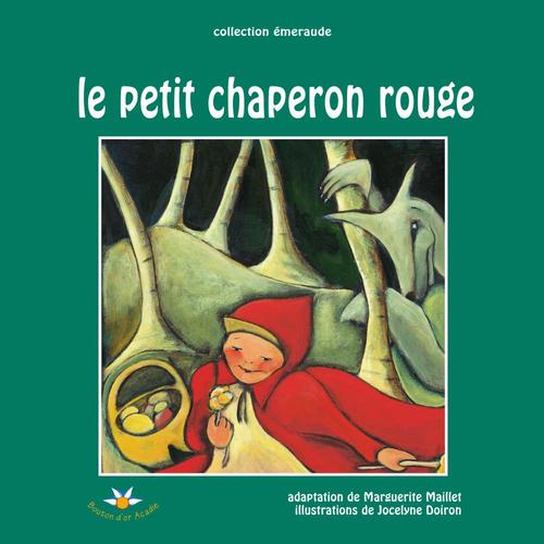 Couverture ebook de Le petit chaperon rouge, de Maillet M Doiron J