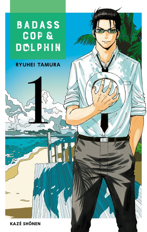 ebook cover of Badass Cop & Dolphin T01, by Ryuhei Tamura