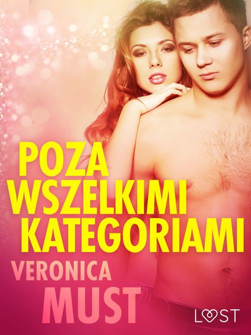 Couverture ebook de Poza wszelkimi kategoriami - opowiadanie erotyczne, de Veronica Must