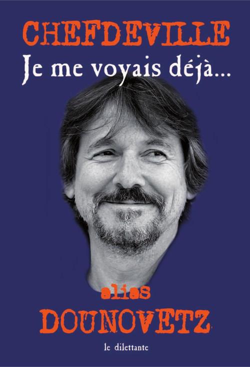 ebook cover of Je me voyais déjà..., by Chefdeville