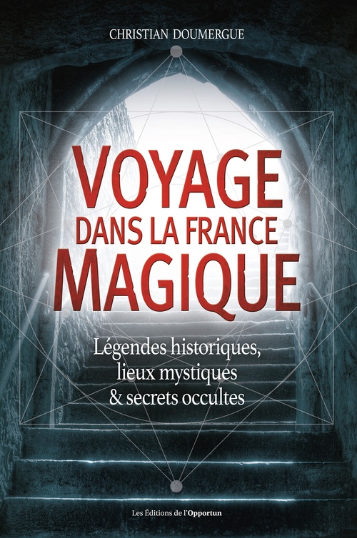 ebook cover of Voyage dans la France magique, by Christian Doumergue