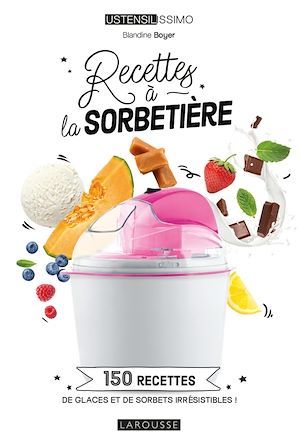 ebook cover of Recettes à la sorbetière, by Blandine Boyer