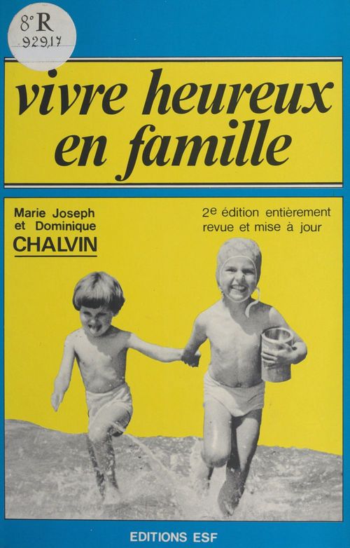 Couverture ebook de Vivre heureux en famille : analyse transactionnelle et vie familiale, de Dominique Chalvin