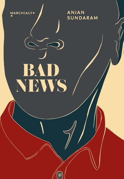 Couverture ebook de Bad News, de Anjan Sundaram