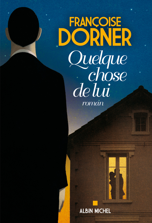 Couverture ebook de Quelque chose de lui, de Françoise Dorner