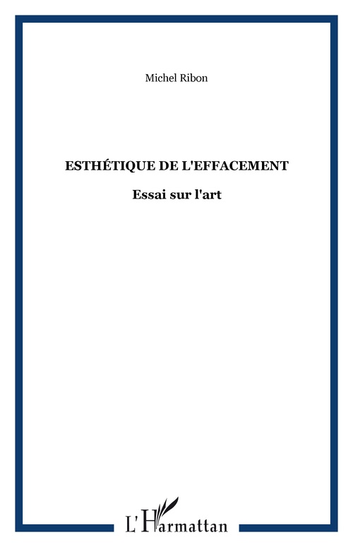 Couverture ebook de Esthétique de l'effacement, de Michel Ribon