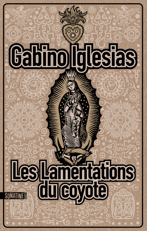 Couverture ebook de Les Lamentations du coyote, de Gabino Iglesias