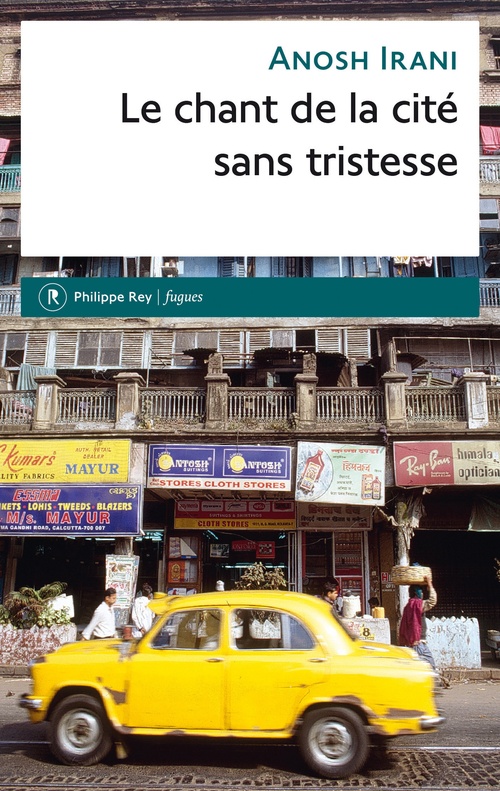 Couverture ebook de Le chant de la cité sans tristesse, de Anosh Irani