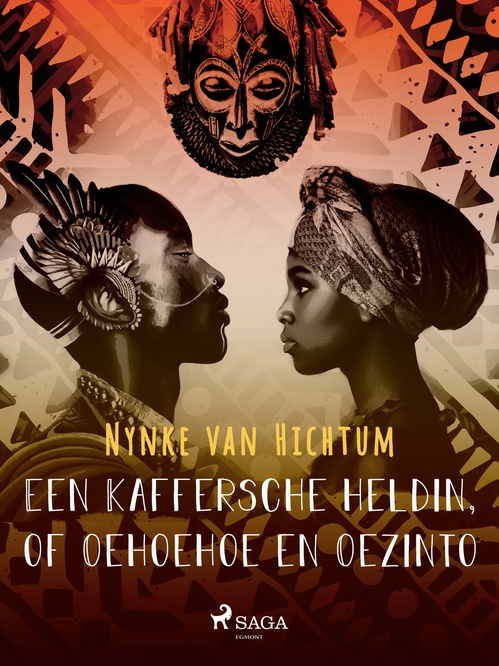 Couverture ebook de Een Kaffersche heldin, of Oehoehoe en Oezinto, de Nienke Van Hichtum