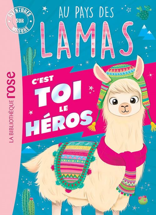 Couverture ebook de Au pays des lamas - C'est toi le héros XXL, de Hachette Livre
