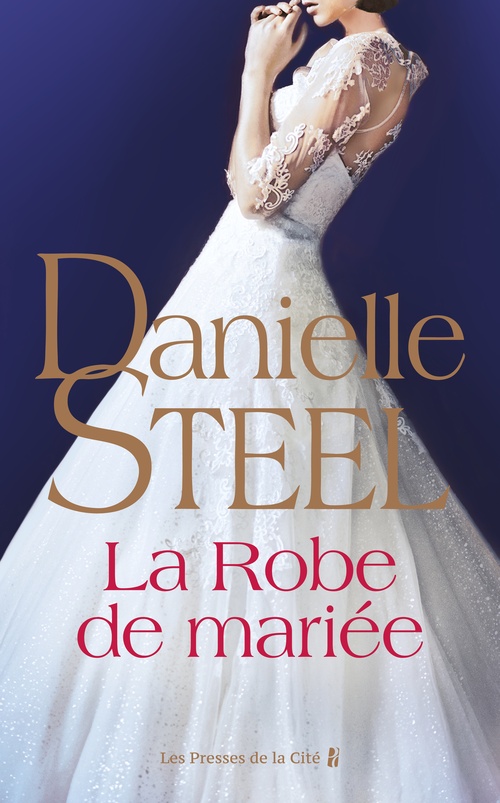 Couverture ebook de La Robe de mariée, de Danielle Steel