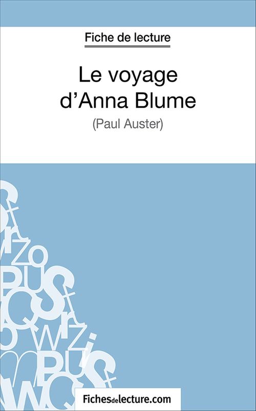 Couverture ebook de Le voyage d'Anna Blume, de Fichesdelecture.Com, Marie Mahon