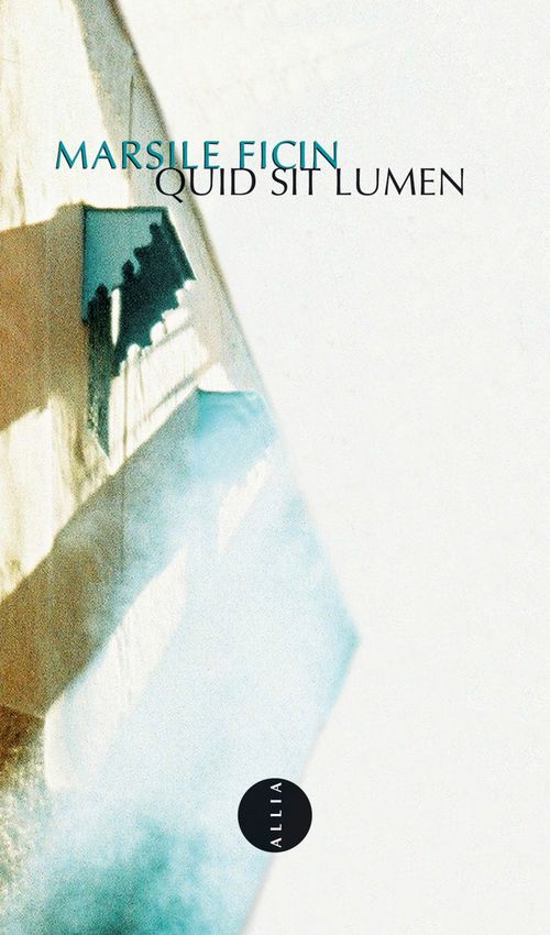 Couverture ebook de Quid sit lumen, de Marsile Ficin