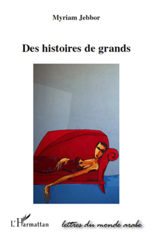 ebook cover of HISTOIRES DE GRANDS, by Myriam Jebbor