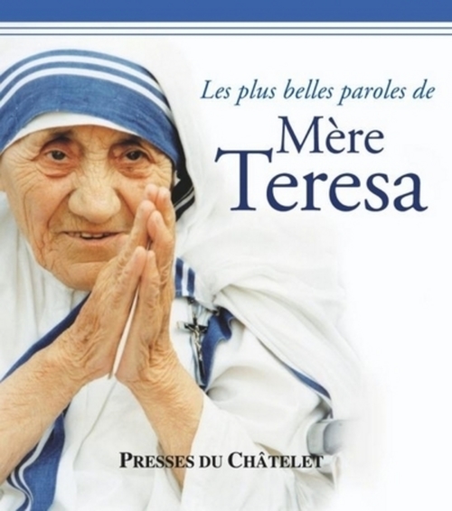 ebook cover of Les plus belles paroles de Mère Teresa, by Mère térésa
