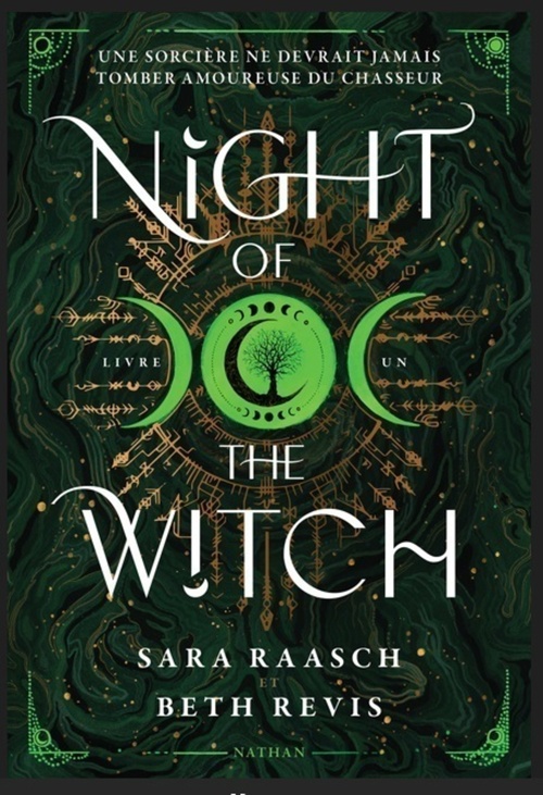ebook cover of Night of the Witch - Une sorcière ne devrait jamais tomber amoureuse du chasseur - Tome 1, by Sara Raasch, Beth Revis