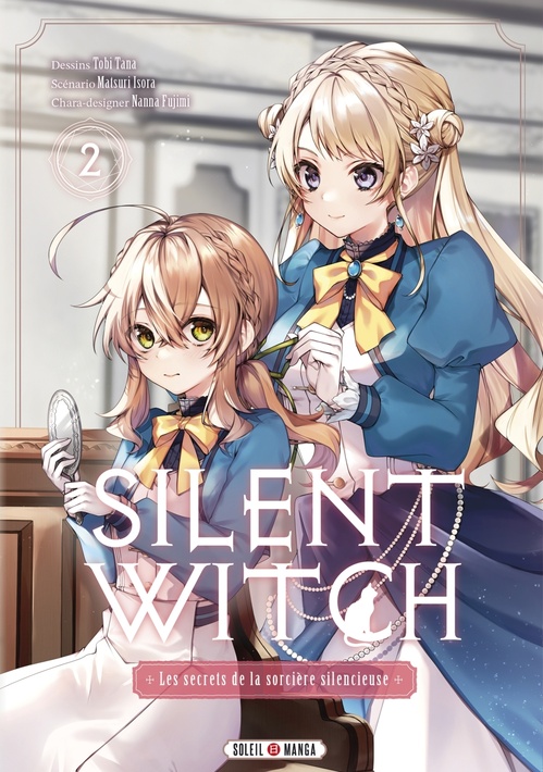 Couverture ebook de Silent Witch T02 - Les Secrets de la sorcière silencieuse, de Matsuri Isora