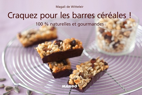 Couverture ebook de Craquez pour les barres céréales !, de Magali de Witteleir