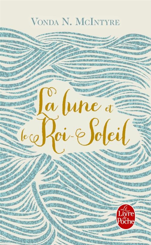 Couverture ebook de La Lune et le Roi-soleil, de Vonda McIntyre