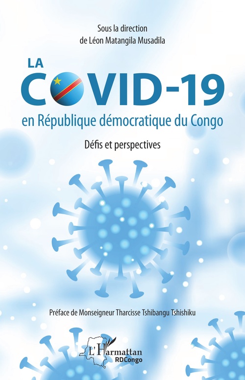 Couverture ebook de La COVID-19 en République démocratique du Congo. Défis et perspectives, de Léon Matangila Musadila