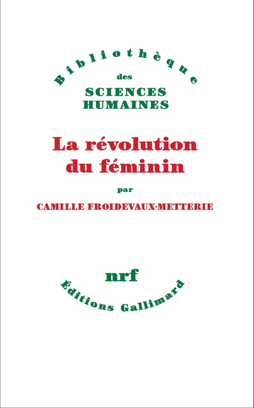 ebook cover of La Révolution du féminin, by Camille Froidevaux-Metterie