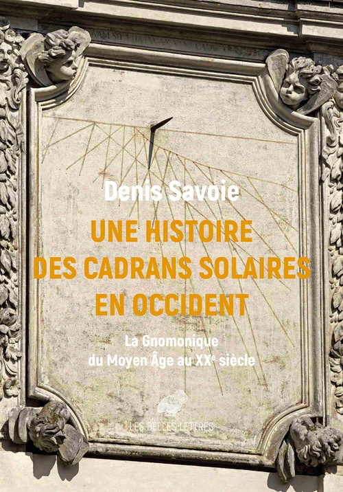 Couverture ebook de Une Histoire des cadrans solaires en Occident, de Denis Savoie