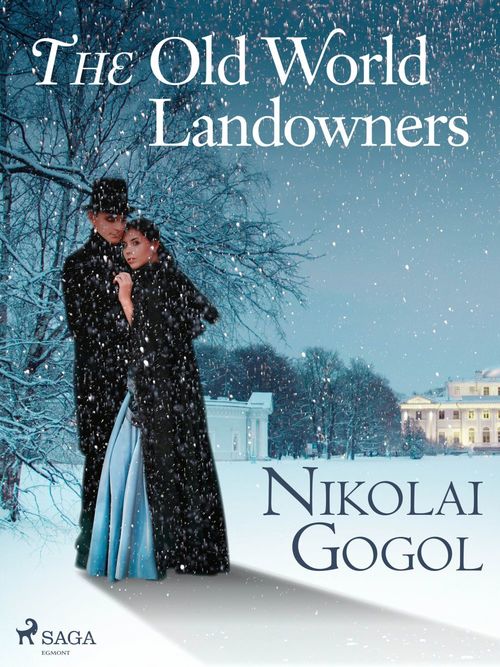 ebook cover of The Old World Landowners, by Nikolai Gogol