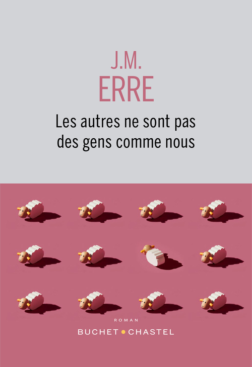 Couverture ebook de Les autres ne sont pas des gens comme nous, de J. M. Erre
