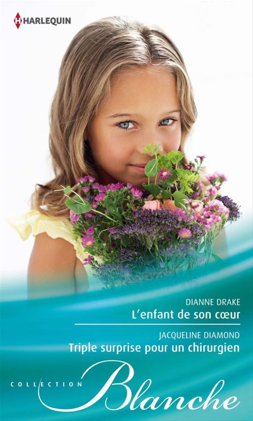 ebook cover of L'enfant de son coeur - Triple surprise pour un chirurgien, by Jacqueline Diamond, Dianne Drake