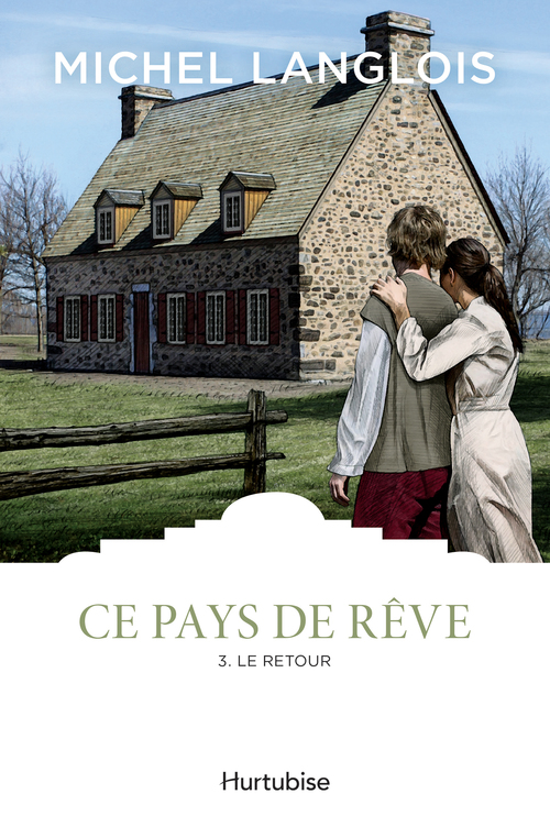 Couverture ebook de Ce pays de rêve T3 - Le retour, de Langlois Michel