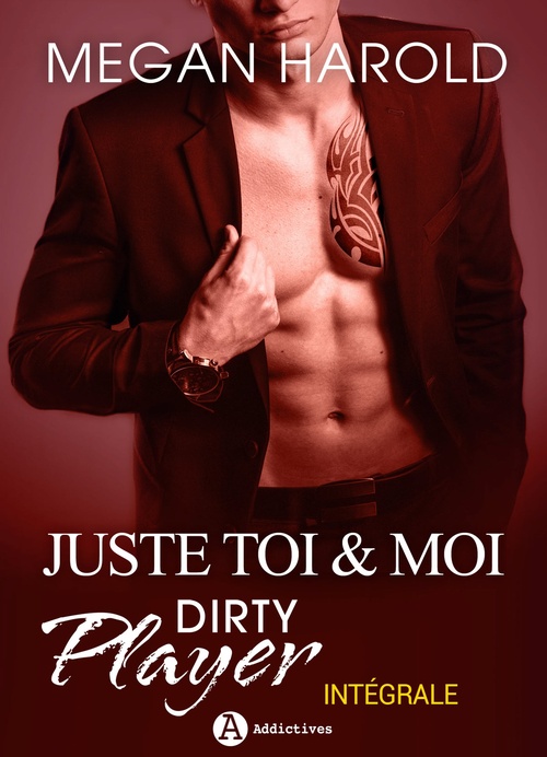 ebook cover of Juste toi et moi - Dirty Player, by Megan Harold