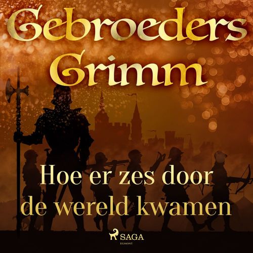 Couverture audiobook de Hoe er zes door de wereld kwamen, de De Gebroeders Grimm