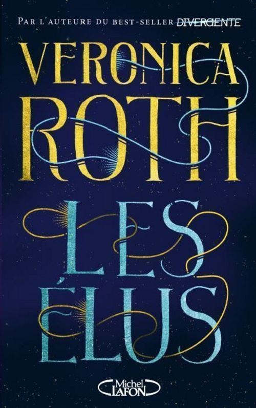 ebook cover of Les Elus - tome 1, by Veronica Roth