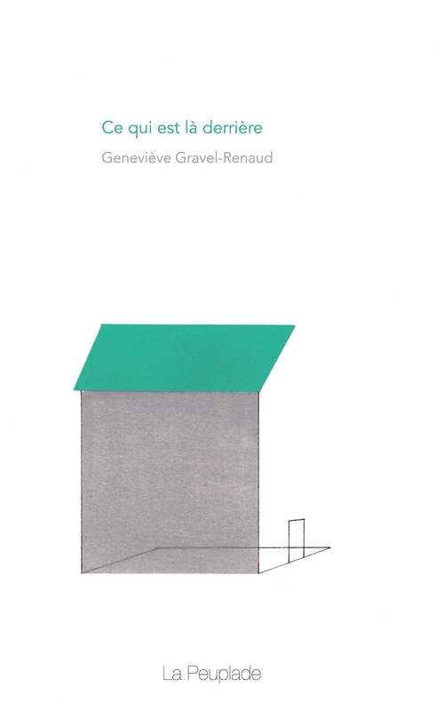 ebook cover of Ce qui est là derrière, by Geneviève Gravel-renaud