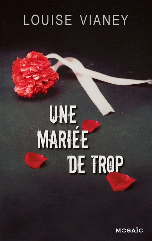 Couverture ebook de Une mariée de trop, de Louise Vianey
