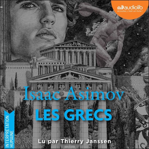 audiobook cover of Les Grecs, by Isaac Asimov