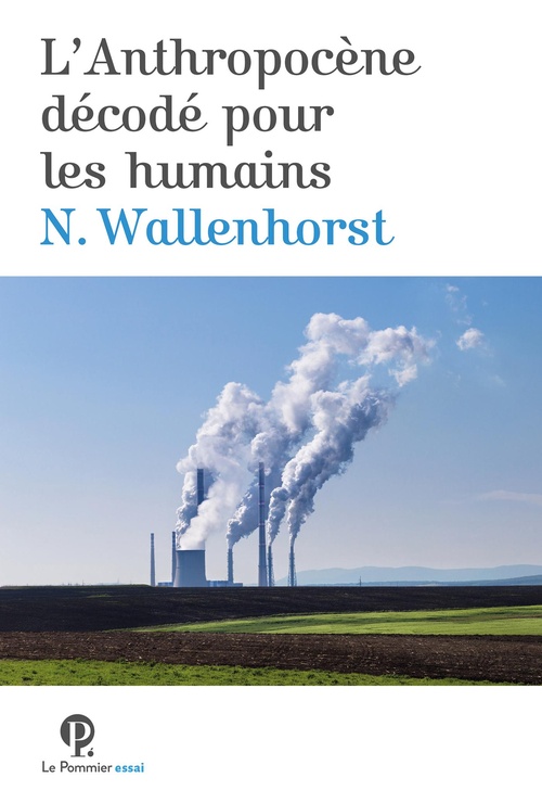 Couverture ebook de L´Anthropocène décodé pour les humains, de Nathanaël Wallenhorst