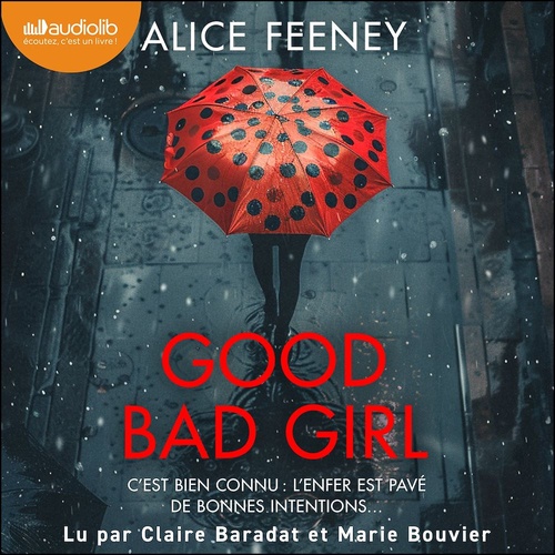 audiobook cover of Good Bad Girl, by Alice Feeney