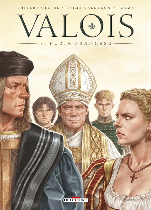 Couverture ebook de Valois T03 - Furia Francese, de Thierry Gloris