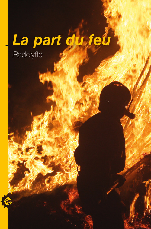 Couverture ebook de La Part du feu, de Radclyffe