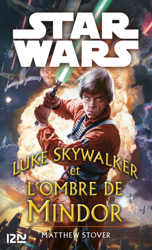 ebook cover of Star Wars - Luke Skywalker et les ombres de Mindor, by Matthew Stover