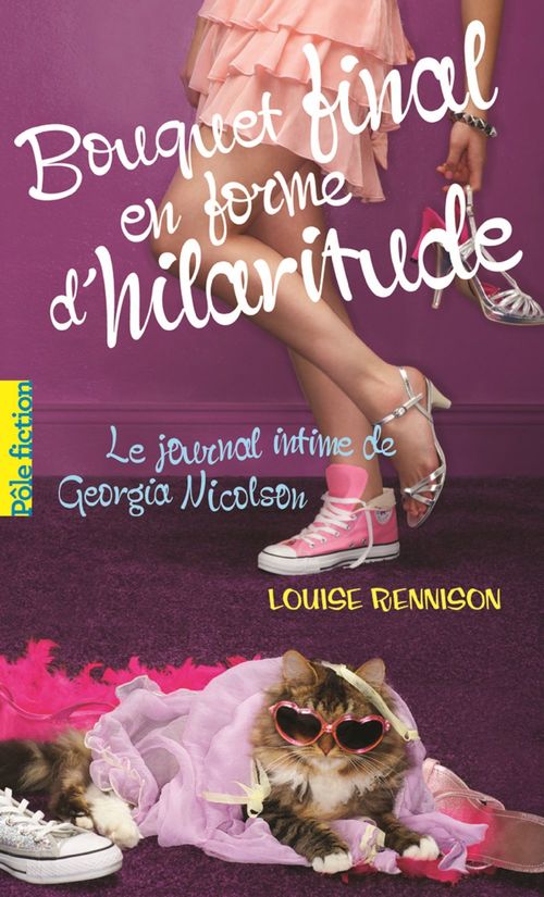 ebook cover of Le journal intime de Georgia Nicolson (Tome 10) - Bouquet final en forme d'hilaritude, by Louise Rennison