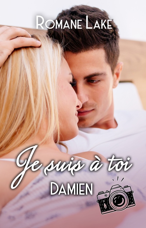 ebook cover of Je suis à toi - Damien, by Romane Lake