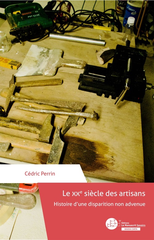 ebook cover of Le XXe siècle des artisans, by Cédric Perrin